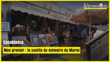 Mon grenier : le souffle de mémoire du Maroc