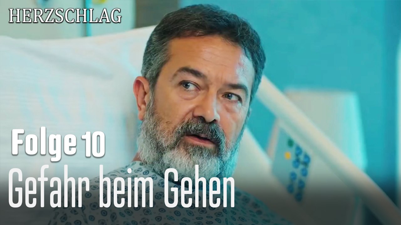 Gefahr beim Gehen-Herzschlag Folge 10