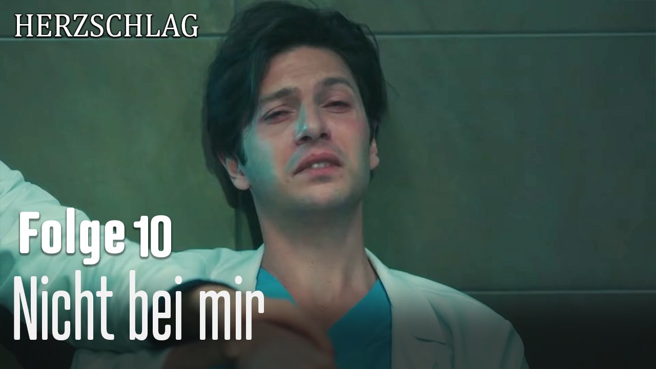 Nicht bei mir-Herzschlag Folge 10