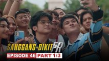 Sanggang-Dikit FR: The undercover cops are no longer lowkey! (Episode 46 - Part 1/3)