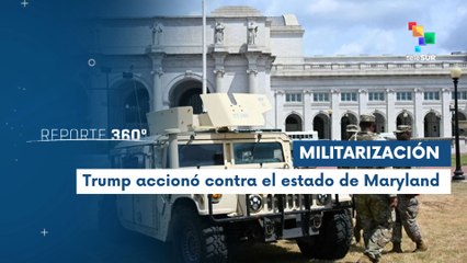 Reporte 360 25-08 Trump amenaza con expandir el despliegue militar