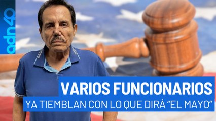"El Mayo" se declarará culpable en EE.UU. y varios funcionarios ya tiemblan