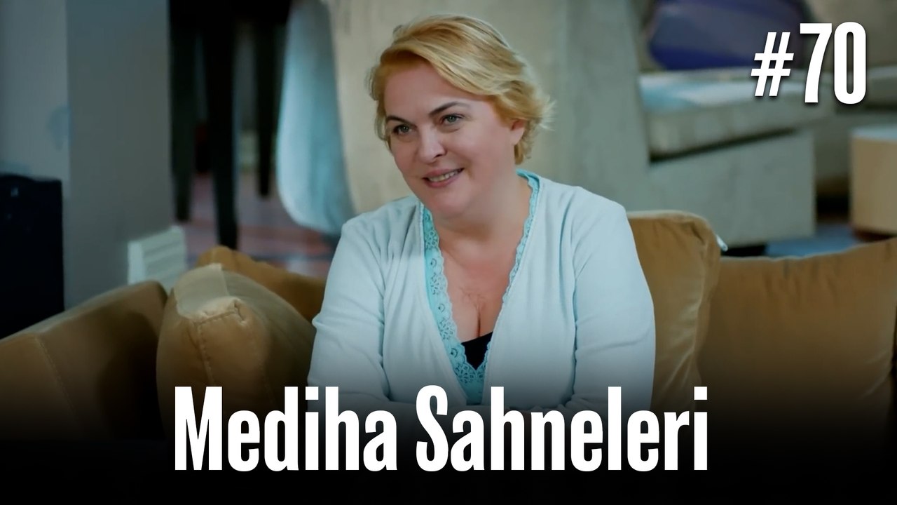 Mediha Sahneleri #70