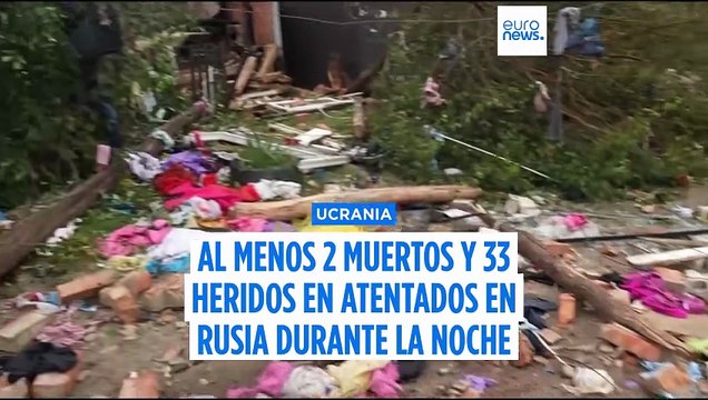 Los últimos ataques rusos con misiles y drones en Ucrania causan al menos 2 muertos y 33 heridos