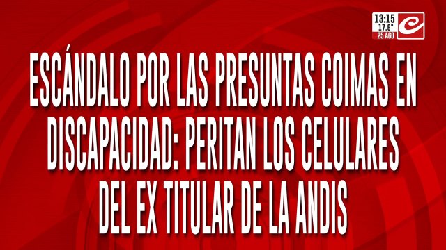 Escándalo por las presuntas coimas en Discapacidad: peritan los celulares del ex tittular de la ANDIS
