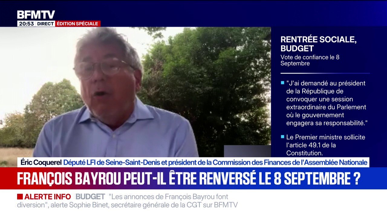 Vote de confiance du 8 septembre: "Ce budget ne tient pas la route et François Bayrou le sait", déclare Éric Coquerel, député LFI