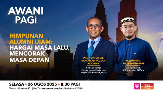 AWANI Pagi: Himpunan Alumni UIAM | Hargai masa lalu, mencorak masa depan