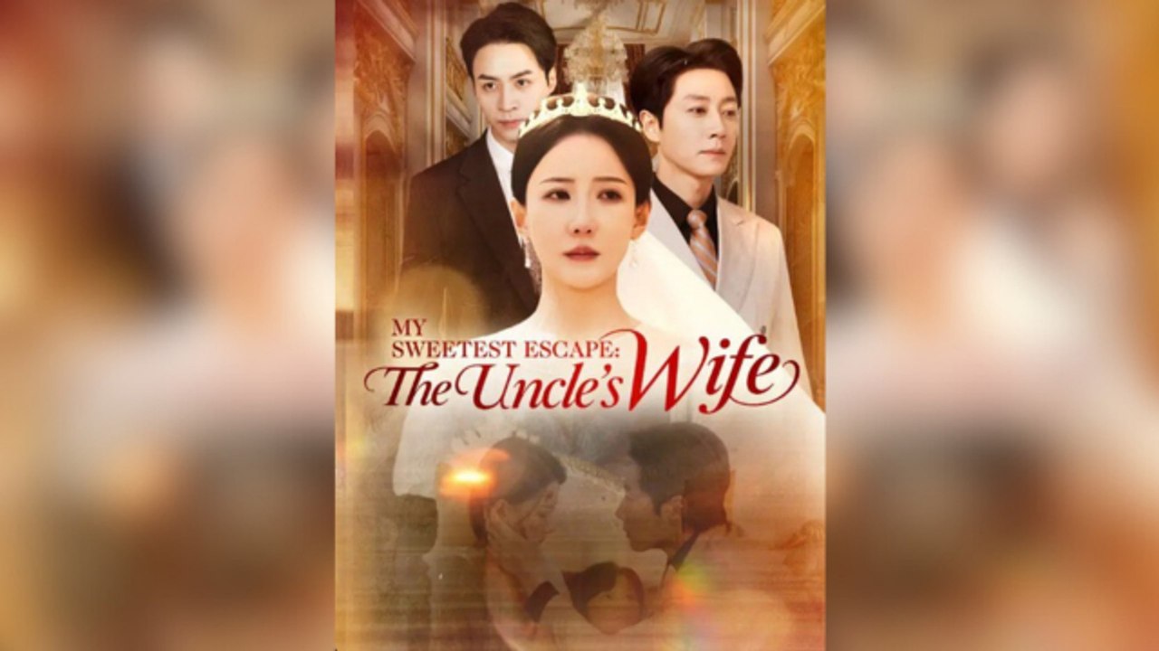 My Sweetest Escape The Uncle's Wife