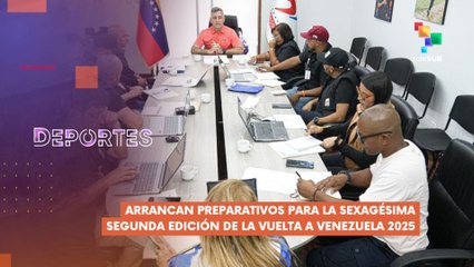 Preparativos edición 62º de la Vuelta a Venezuela 2025 DEPORTES TE LO CUENTO 25-08-2025