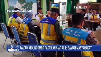 Kementerian PU Pantau Kesiapan Waduk Kedungombo di Grobogan: Debit Air Cukup! | SAPA PAGI