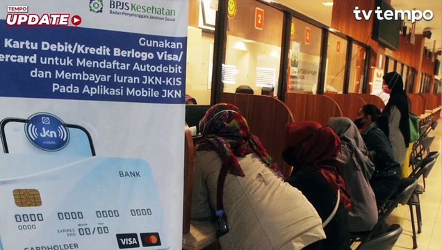 Tempo Eksplainer: Tepatkah Menaikan Iuran BPJS Kesehatan Tahun Depan