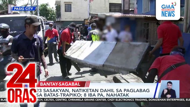 23 sasakyan, natiketan dahil sa paglabag sa batas-trapiko; 8 iba pa, nahatak | 24 Oras