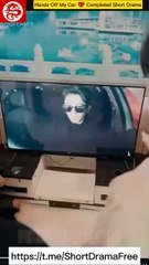 Hands Off My Car 💖 Completed Short Drama