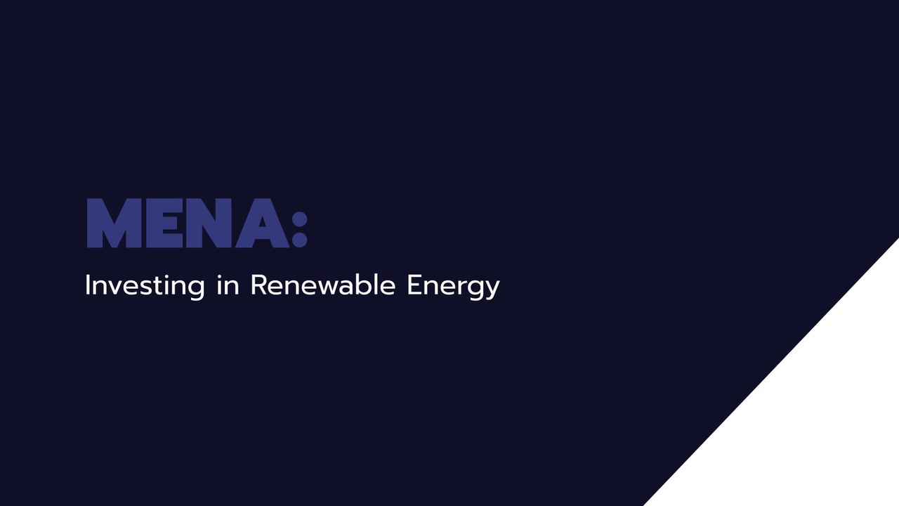 MENA: Investing in Renewable Energy