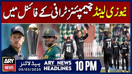 New Zealand Beats South Africa to Reach Final | ARY News 10 PM Headlines | 5th March 2025