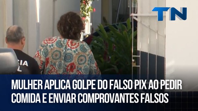 Mulher aplica golpe do falso pix ao pedir comida e enviar comprovantes falsos