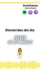 Efemérides | Jueves 06 de Marzo 2025
