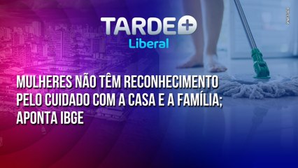 Economia do cuidado: com dedicação à casa e à família, mulheres não têm reconhecimento