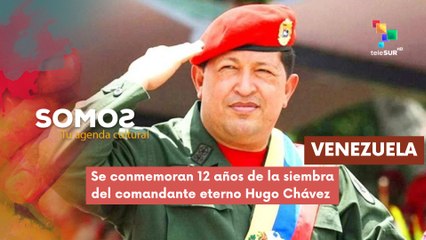 12 años de la partida física de Hugo Chávez SOMOS 05-03-2025