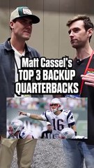 Matt Cassell's Top 3 Backup Quarterbacks