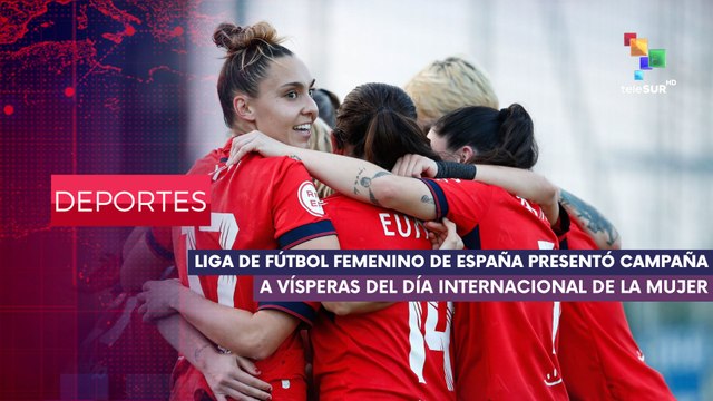 Liga F publica campaña que reivindica el poder femenino deportivo DEPORTES EDICIÓN CENTRAL SUR 05-03-2025