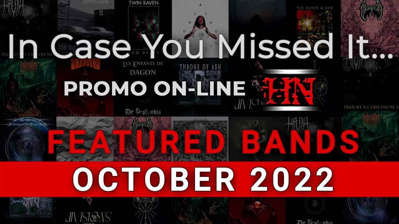 Featured Bands on PROMO ON-LINE #October2022 #incaseyoumissedit #Metal #Electronic #Experimental