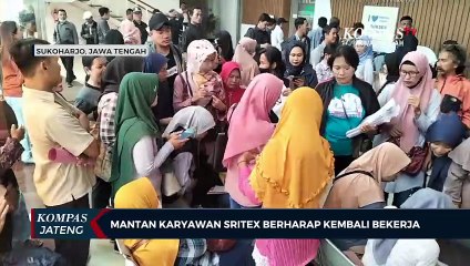 Mantan Karyawan Sritex Berharap Kembali Bekerja