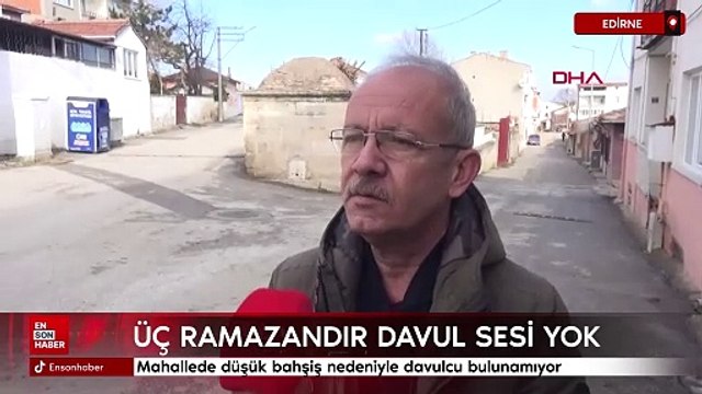 Edirne'de bu mahallede düşük bahşiş nedeniyle davulcu bulunamıyor