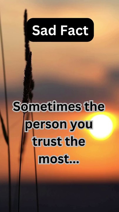 Sad Fact