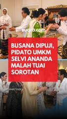Busana Dipuji, Pidato UMKM Selvi Ananda Malah Tuai Sorotan