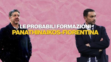 Panathinaikos-Fiorentina, le probabili formazioni