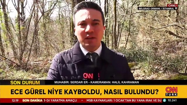Ece Gürel'in Belgrad Ormanı'nda hayatta kalmasına yönelik yeni detaylar... | Video Haber