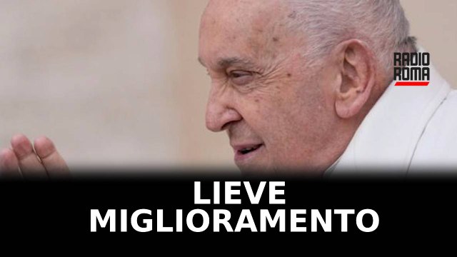 Papa Francesco, lieve miglioramento ma prognosi riservata