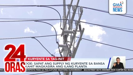 Demand sa kuryente kahapon, pinakamataas para sa taong ito kaya nagka-yellow alert | 24 Oras