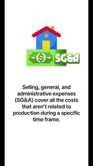 What is SG&A? Selling, General, and Administrative Expenses