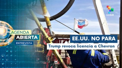 Entrevista | Venezuela rechaza sanciones de EE.UU. contra Chevron