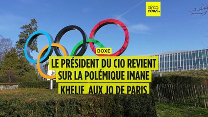 JO Paris 2024 : le CIO revient sur la polémique entourant Imane Khelif