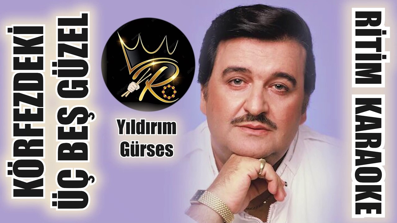 Körfezdeki Üç Beş Güzel - Yıldırım Gürses ✩ Ritim Karaoke (Hicaz Magör Garip 9/8 Yıldırım Gürses)