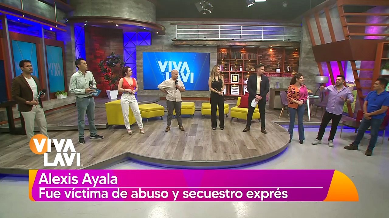 Alexis Aayala habla del abuso y secuestro exprés que sufrió