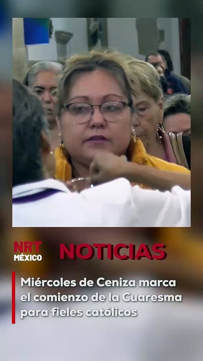 Con el Miércoles de Ceniza, los fieles católicos inician la Cuaresma, un periodo de reflexión, ayuno y preparación espiritual rumbo a la Semana Santa.