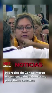 Con el Miércoles de Ceniza, los fieles católicos inician la Cuaresma, un periodo de reflexión, ayuno y preparación espiritual rumbo a la Semana Santa.