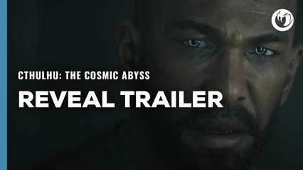 Tráiler de anuncio de Cthulhu: The Cosmic Abyss