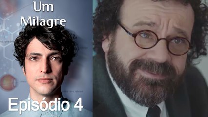 Um Milagre 4. Episódio - Versão Extra Longa (Dublagem em Português)