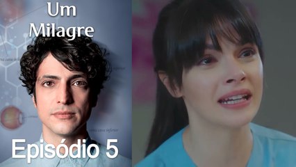 Um Milagre 5. Episódio - Versão Extra Longa (Dublagem em Português)