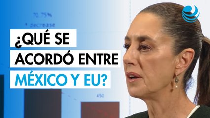 ¿Qué se acordó entre Sheinbaum y Trump para frenar los aranceles?