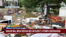 Banjir Mal Mega Bekasi Belum Surut di Hari Ketiga, 8 Pompa Dikerahkan
