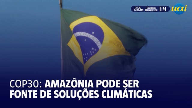 Anfitrião da COP30, Brasil diz que Amazônia pode ser fonte de soluções climáticas