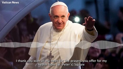 Pope Francis releases new audio message from hospital