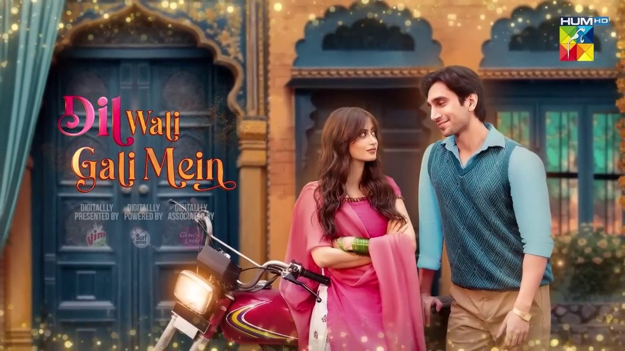Dil Wali Gali Mein - Episode 05 - 6th Mar 25 - [ Sajal Ali _ Hamza Sohail ] by Entertainment