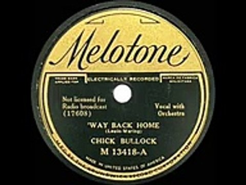 1935 Chick Bullock - ‘Way Back Home